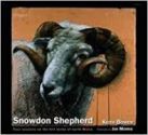 Snowdon Shepherd - Four Seasons On The Hill Farms of North Wales